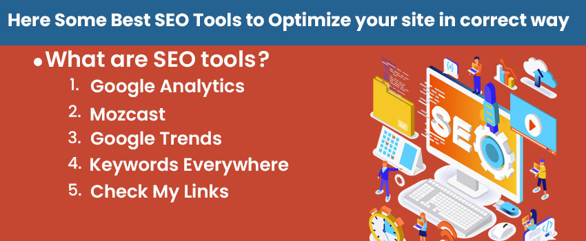 Here Some Best SEO Tools to Optimize your site in correct way